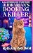 The Librarian’s Booking A Killer by Rhea S. Brown