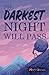 The Darkest Night Will Pass