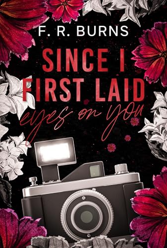 Since I First Laid Eyes On You (Kindle Edition)