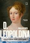D. Leopoldina: A ...