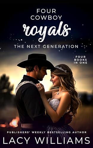 Four Cowboy Royals: The Next Generation: Four books in one (Contemporary Cowboy Box Sets Book 10)
