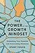 The Power of the Growth Min...