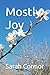Mostly Joy
