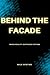 Behind the Facade: When Rea...