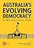 Australia's Evolving Democr...