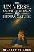 The Universe, Quantum Physics and Human Nature by Ricardo Pajares