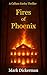 Fires of Phoenix by Mark Dickerman