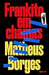 Frankito em chamas
