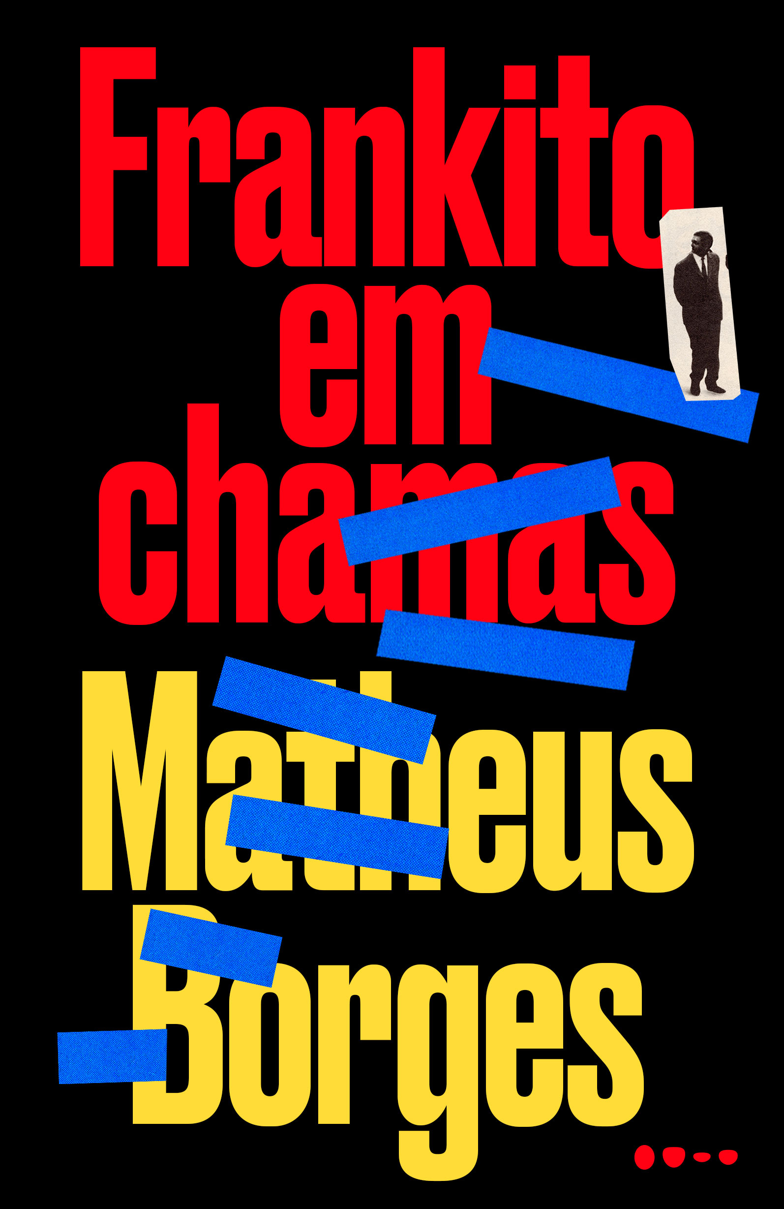 Frankito em chamas (Portuguese Edition)