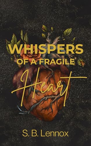 Whispers of a Fragile Heart: A Forbidden Mafia Romance with an Obsessive Hero (Kindle Edition)