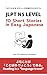 10 Short Stories in Easy Japanese: Easy Japanese stories that can be read at the N5 level (Japanese Edition)