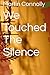 We Touched The Silence