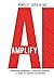 Amplify AI: Integrating Int...