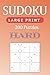 200 Hard Sudoku Puzzles - Large Print by Mark Goodrum