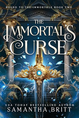 The Immortal's Curse (Bound to the Immortals Book 2)