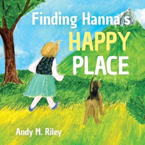 Finding Hanna's Happy Place (Paperback)