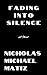Fading Into Silence