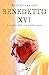 Benedetto XVI. L'eredità dalla vita e dalle opere by Elio Guerriero