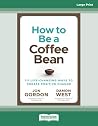How to be a Coffe...