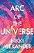 Arc of the Universe