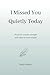 I Missed You Quietly Today by Becky Hemsley
