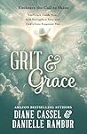 Grit & Grace: Emb...