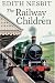 The Railway Children: Histo...