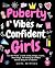 Puberty Vibes for Confident...