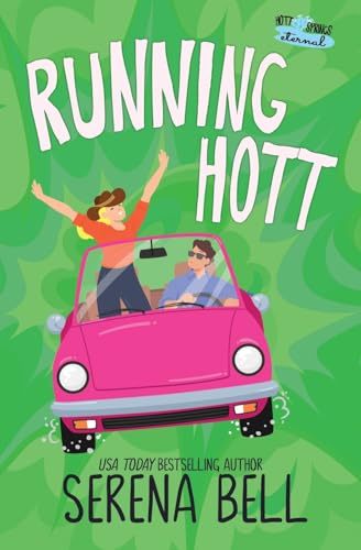 Running Hott (Hott Springs Eternal, #4)