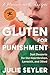 Gluten for Punishment by Julie Seyler