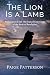 The Lion Is a Lamb: An Exeg...