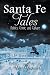Santa Fe Tales by Alex Michaels