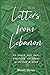 Letters from Lebanon: In pe...