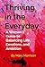 Thriving in the Everyday: A...