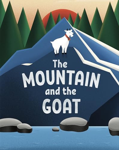 The Mountain and the Goat (Kindle Edition)
