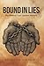 Bound in Lies: The Biblical...