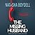The Missing Husband: A Tense Psychological Suspense Full of Twists