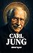 Carl G. Jung : Was Sie wirk...