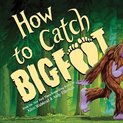 How to Catch Bigfoot (Hardcover)
