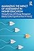 Maximizing the Impact of Assessment in Higher Education: Closing the Loop with Change Management