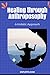 Healing through Anthroposophy by Lily N. Sinclair