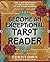 Become an Exceptional Tarot Reader by Ethony Dawn