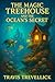 The Magic Treehouse and the Ocean’s Secret by Travis Trevellick