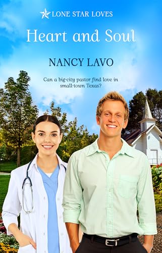 Heart and Soul (Lone Star Loves Book 4)