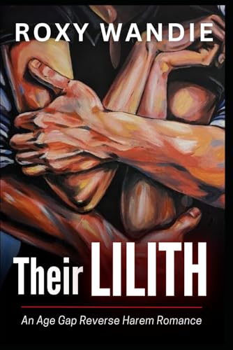 Their Lilith: An Age Gap Reverse Harem Romance (Paperback)