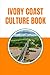 Ivory Coast Culture Book