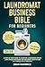 Laundromat Business Bible for Beginners by Dean Maverick