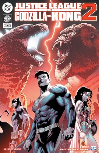 Justice League vs. Godzilla vs. Kong 2 (2025-) #1