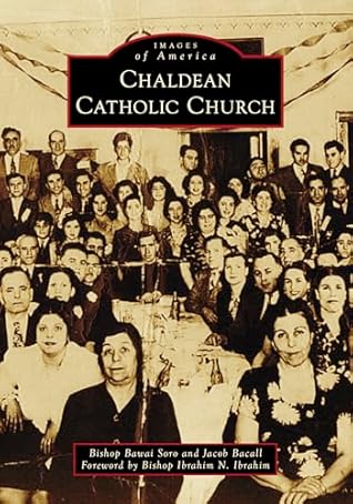 Chaldean Catholic Church (Images of America)