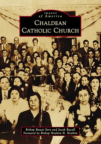 Chaldean Catholic Church (Images of America)